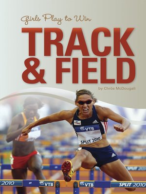 cover image of Girls Play to Win Track & Field